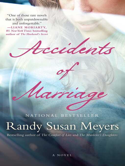 Title details for Accidents of Marriage by Randy Susan Meyers - Wait list